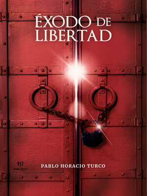 cover image of Éxodo de libertad